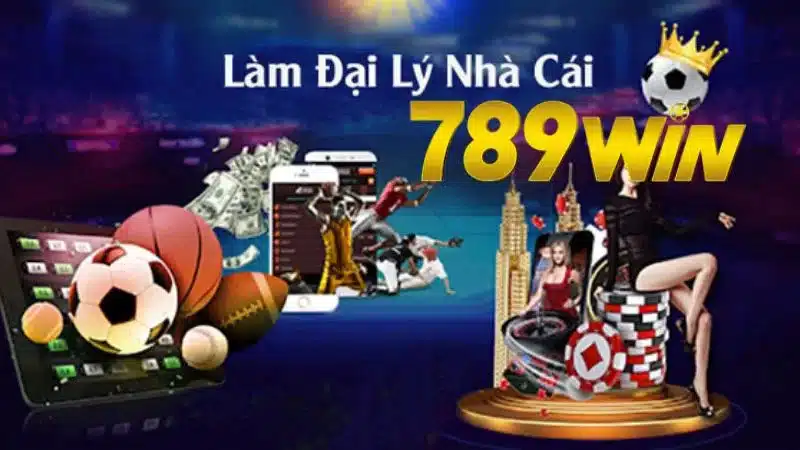 Những đặc quyền của đại lý 789Win 