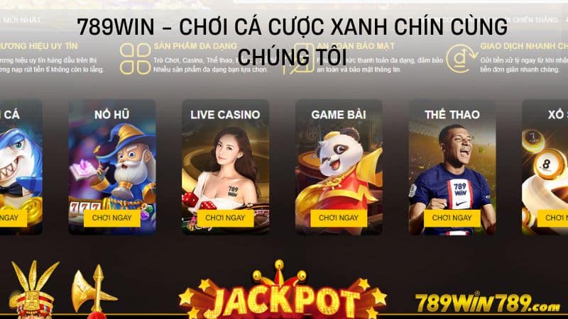 789WIN - Chơi cá cược xanh chín cùng chúng tôi