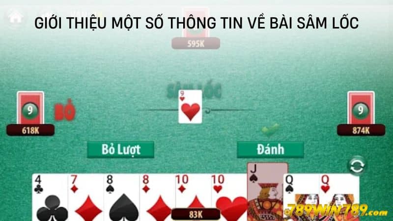 Giới thiệu một số thông tin về bài sâm lốc