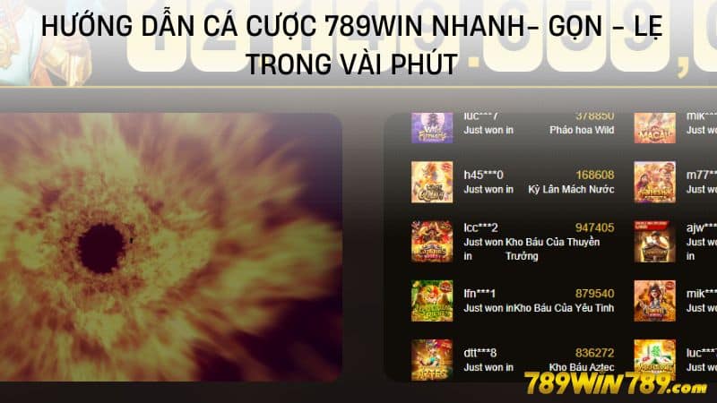 Hướng dẫn cá cược 789WIN nhanh- gọn - lẹ trong vài phút