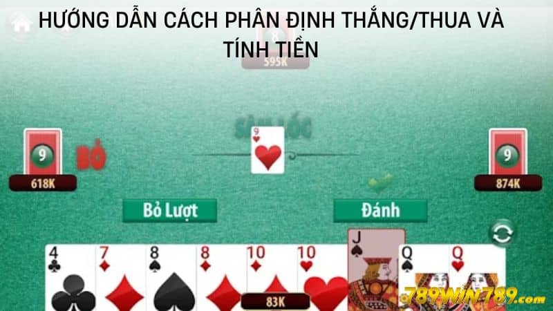 Hướng dẫn cách phân định thắng/thua và tính tiền