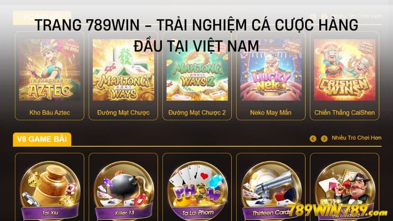 Trang 789WIN - Trải Nghiệm Cá Cược Hàng Đầu Tại Việt Nam