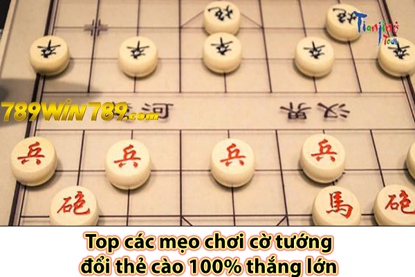 Top các mẹo chơi cờ tướng đổi thẻ cào 100% thắng lớn 